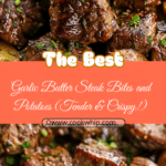 Garlic Butter Steak Bites and Potatoes