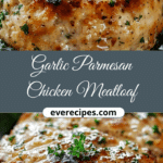 Garlic Parmesan Chicken Meatloaf