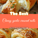 Cheesy Garlic Crescent Rolls