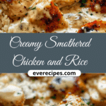 Creamy Smothered Chicken and Rice