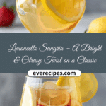 Limoncello Sangria – A Bright & Citrusy Twist on a Classic