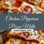Chicken Pepperoni Pizza Melts