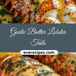 Garlic Butter Lobster Tails