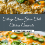 Cottage Cheese Green Chili Chicken Casserole