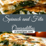 Spinach and Feta Quesadillas