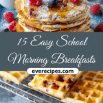 Article: 15 Easy School Morning Breakfasts