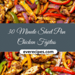 Sheet Pan Chicken Fajitas