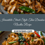 Irresistible Street Style Thai Drunken Noodles Recipe